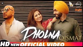 Dholna || Ammy Virk || Latest Punjabi song 2020 ||