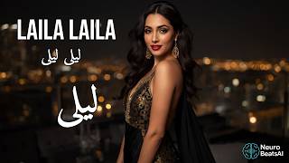 Download lagu LAILA LAILA ليلى ليلى ( Lyric Vdeo!) | Arabic Pop 2026 | Summer Dance Hit | NeuroBeats AI