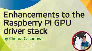 Enhancements to the Raspberry Pi GPU driver stack