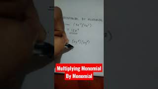 Multiplying Monomial By Monomial
