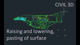 Raising or Lowering surfaces and pasting surfaces in CIVIL 3D