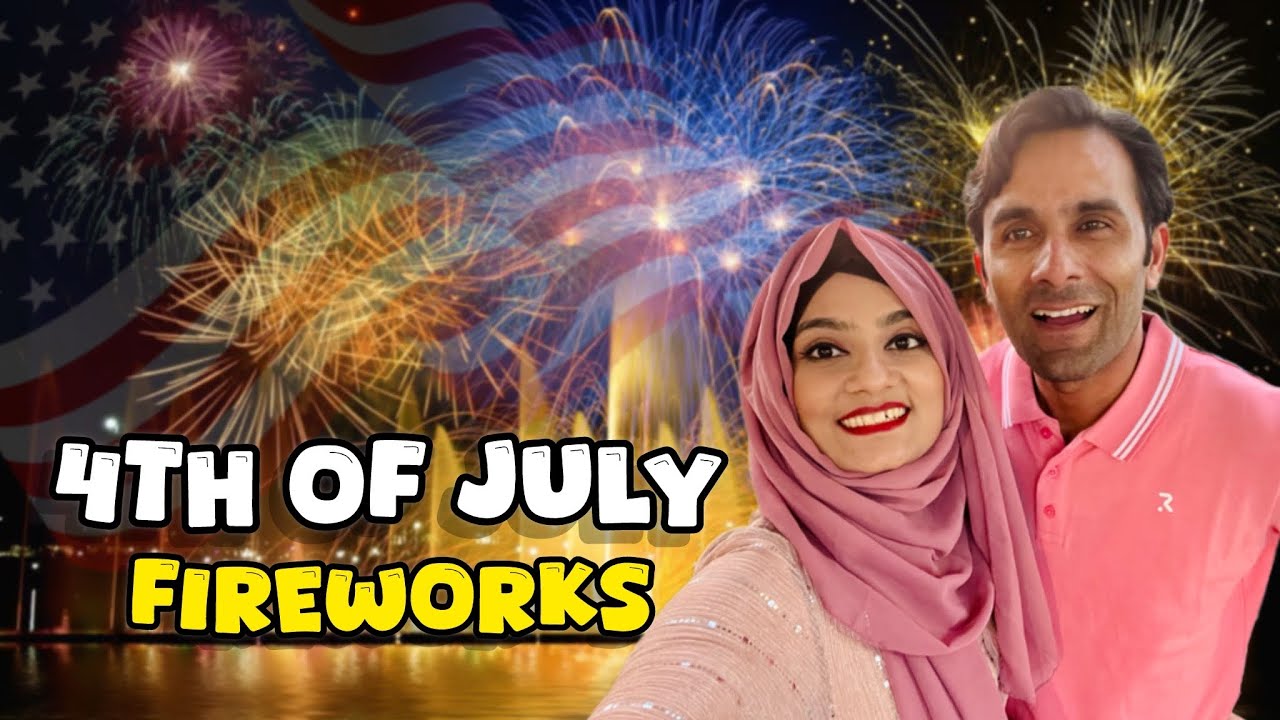 4th of July fireworks | USA DAY 🇺🇸 @Sehrish & Luqman Vlogs!
