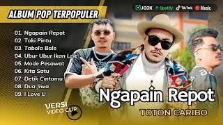 Download Lagu NGAPAIN REPOT - Toton Caribo | MODE PESAWAT | TOKI PINTU | TOKI PINTU || POP TIMUR VIRAL TIKTOK MP3 Download Lagu NGAPAIN REPOT - Toton Caribo | MODE PESAWAT | TOKI PINTU | TOKI PINTU || POP TIMUR VIRAL TIKTOK MP3