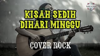 Kisah Sedih di Hari Minggu - Koes Plus (Rock Cover by CoperAI Band)