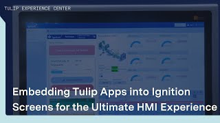 See How Tulip Cuts Downtime: Live MES Demo with Ignition!