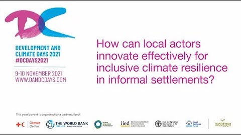 Cities Alliance: Innovation for inclusive climate resilience in informal settlements