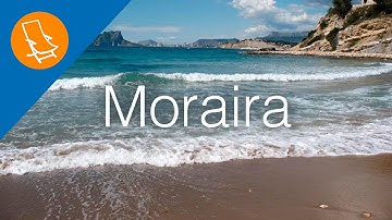 Moraira - A paradise on the Costa Blanca