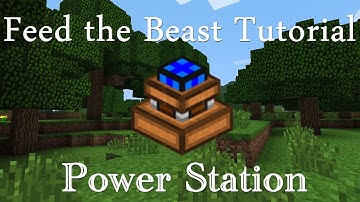 Feed the Beast Power Station Tutorial