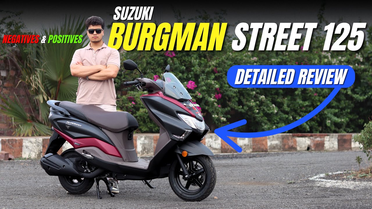 2025 Suzuki Burgman Street 125 Review | Negatives❌ & Positives✅