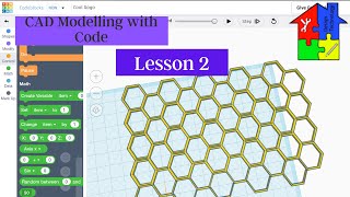 Cad Modelling with Code - Lesson 2: Designing a Honeycomb Grid Pattern using Codeblocks