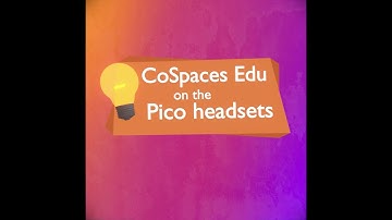 CoSpaces Edu on the Pico headsets - CoSpaces Edu Tuesday Tip