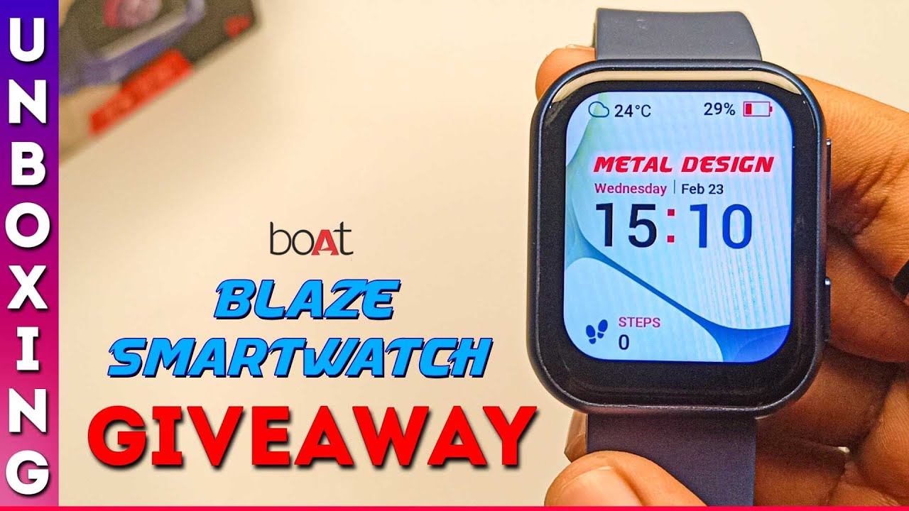 Boat Watch Blaze Unboxing and Review boAt Watch Blaze Giveaway Best