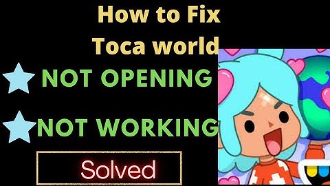 Fix Toca World Oops - Something Went Wrong Error in Android & iOS - Please Try Again Later ||