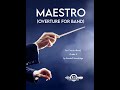 Maestro Overture For Band Randall Standridge Concert Band Gr 3 Randall Standridge Music