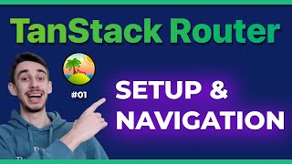 TanStack Router: Setup & Routing in React