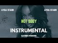 Ayra Starr Hot Body Instrumental Ayra Starr Hot Body Instrumental