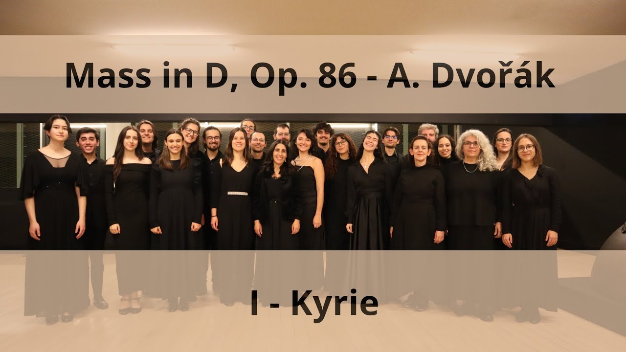 Mass in D, Op.86 - A. Dvorák - I. Kyrie