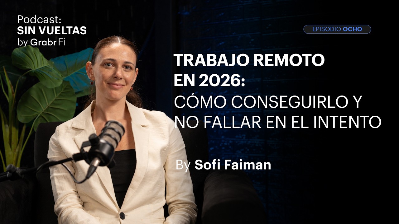 Ep 8: "Cómo conseguir trabajo remoto en 2026" by Sofia Faiman, Recruitment Manager de @Athyna