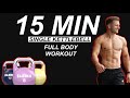 15 min single kettlebell workout full body