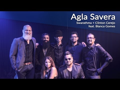 Agla Savera | Swarathma - Clinton Cerejo ft. Bianca Gomes