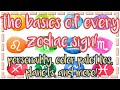 a rundown off all the zodiac signs! (personality, color palettes, planets, dates, &amp; more!)