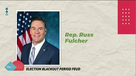 Rep. Fulcher accused of running ads during prohibi...
