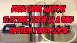 Electric Brew In a Bag All-In-One System First Look | Beer Geek Nation Craft Beer Reviews