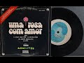 Uma Rosa Com Amor - Internacional - ℗ 1973 - Baú Musical