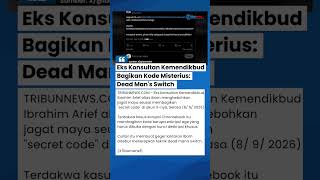 Eks Konsultan Kemendikbud Ibrahim Arief Bagikan Kode Misterius di X, Programmer: Dead Man's Switch