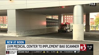 UVM Medical Center to allow personal bags in ER with new scanners