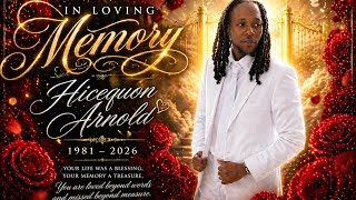 Long Live Hicequon Arnold: A Celebration of Life.