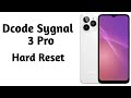 dcode sygnal 3 pro hard reset / Dcode CL3 pro forget password pin / Dcode DS-CL3 Pro hard reset