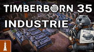 Massenproduktion in der Indutrie ♚ Let's Play Timberborn Release 1.0 #35 | deutsch Eisenzähne