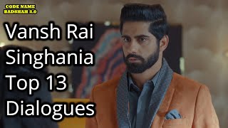 Vansh Rai Singhania Top 13 Dialogues | IMMJ 2