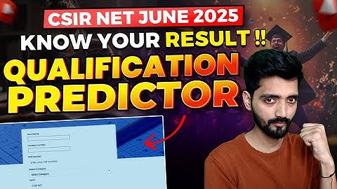 Check Your Result with Qualification Predictor || CSIR NET JUNE 2025