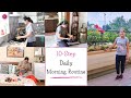 My 10 Step  Daily Morning Routine / Productive Morning Routine Indian