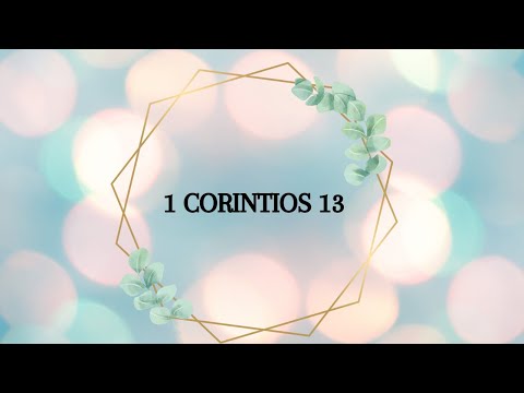 1 CORINTIOS 13|
