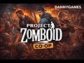 Project Zomboid. Кооп №1 - Зомби апокалипсис.