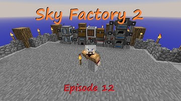 Sky Factory Episode 12: Auto Ore Processing