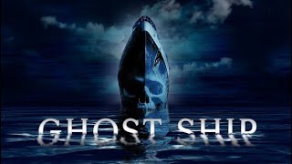 اقوى و أفضل فيلم المغامرة 2020 | Ghost Ship  كامل مترجم