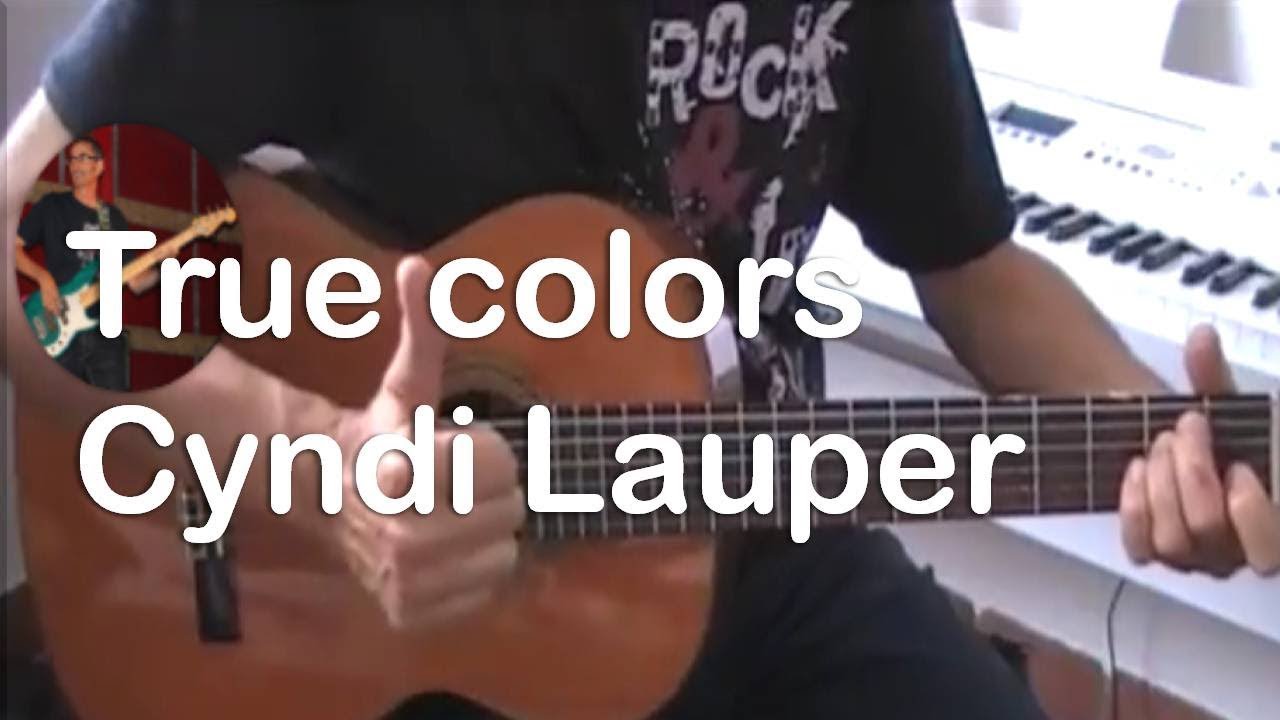 True colors Cyndi Lauper Cover guitare Partition + TAB YouTube
