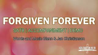 Forgiven Forever | SATB | Piano