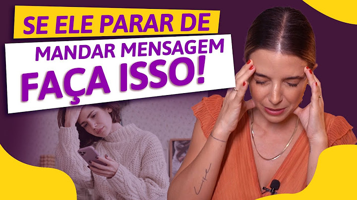 Se Ele Parar de Mandar Mensagem, Faça Isso | Especialista em Conquista | Luiza Vono