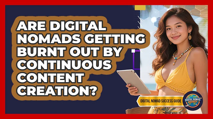 Are Digital Nomads Getting Burnt Out By Continuous Content Creation? - Digital Nomad Success Guide