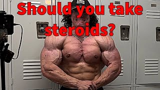 Why You Should Never Consider Taking Steroids