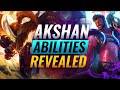 NEW CHAMPION AKSHAN: ALL ABILITIES REVEALED - League of Legends