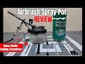 Airbrush Spray Pot Review and Needle Chuck Tool