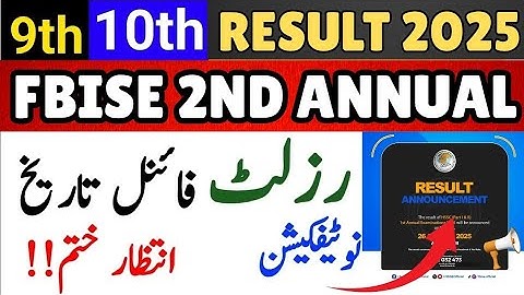 Fbise Ssc 2nd Annual Examination Result Date 2025