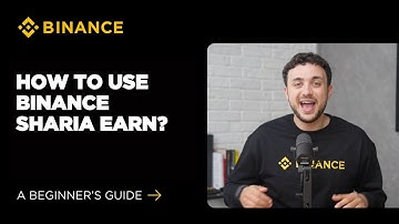 How to Use Binance Sharia Earn: A Beginner
