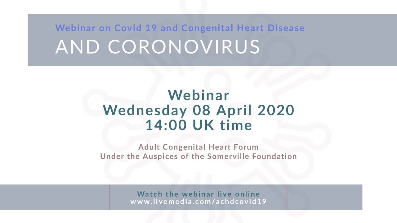 Livemedia Webinar on Covid 19 and Congenital Heart Disease - YouTube